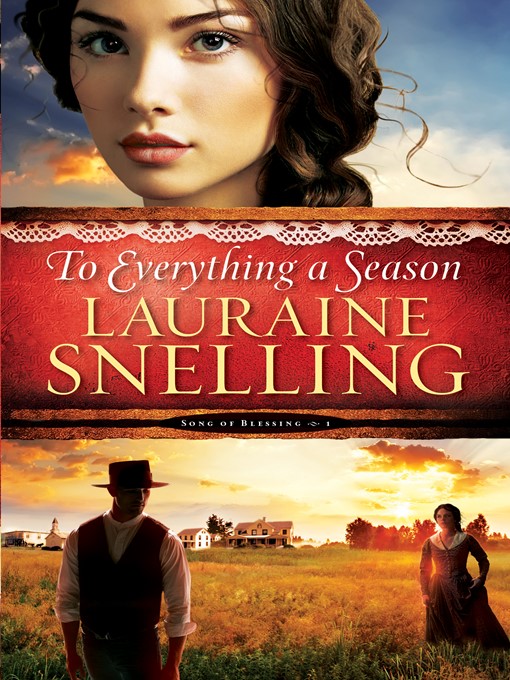 Title details for To Everything a Season by Lauraine Snelling - Available